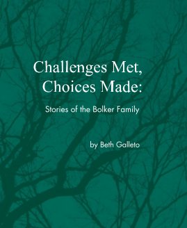 Challenges Met, Choices Made book cover