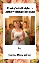 Praying with Scriptures on the Wedding of the Lamb book cover