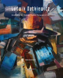 Ludwik Dutkiewicz: Adventures in Art book cover
