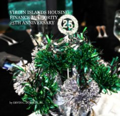 VIRGIN ISLANDS HOUSING FINANCE AUTHORITY 25TH ANNIVERSARY book cover