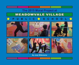 Meadowvale PS mural project 2015 book cover