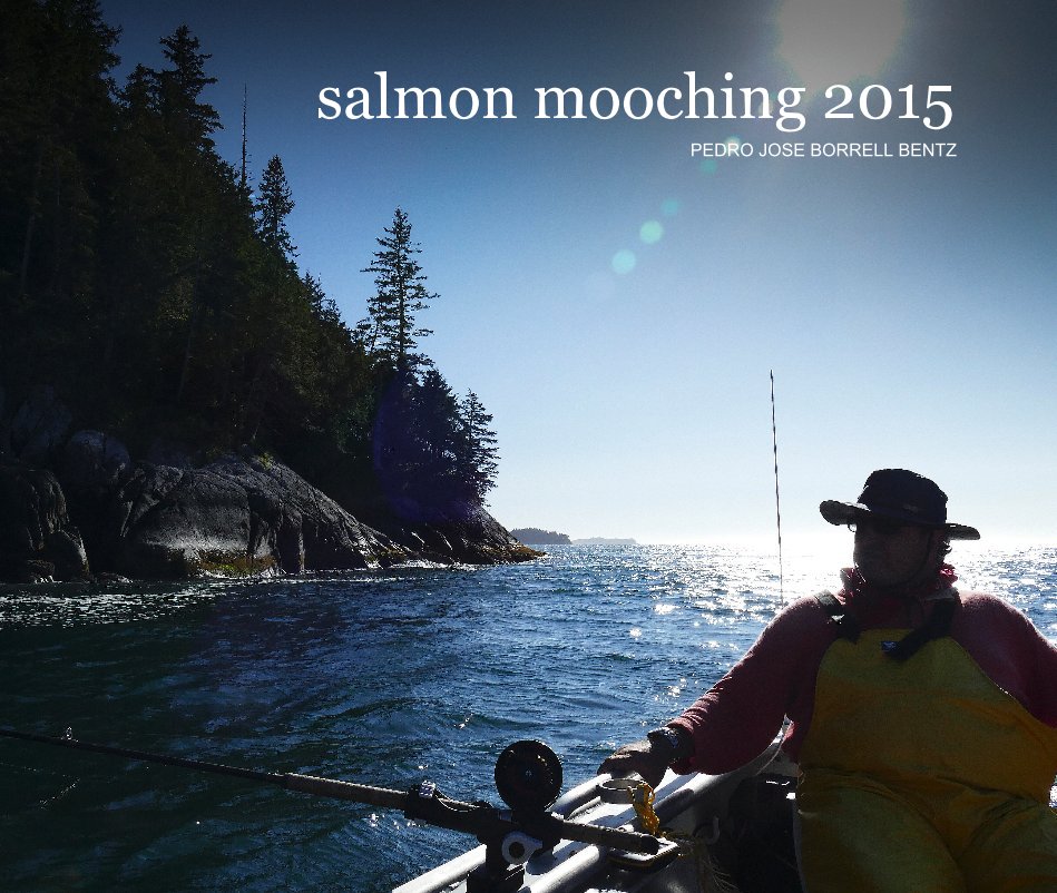 View salmon mooching 2015 by PEDRO JOSE BORRELL BENTZ