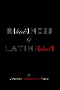 B(lack)NESS & LATINI(dad) book cover