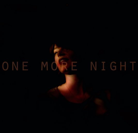 Ver One More Night por Ben Roberts