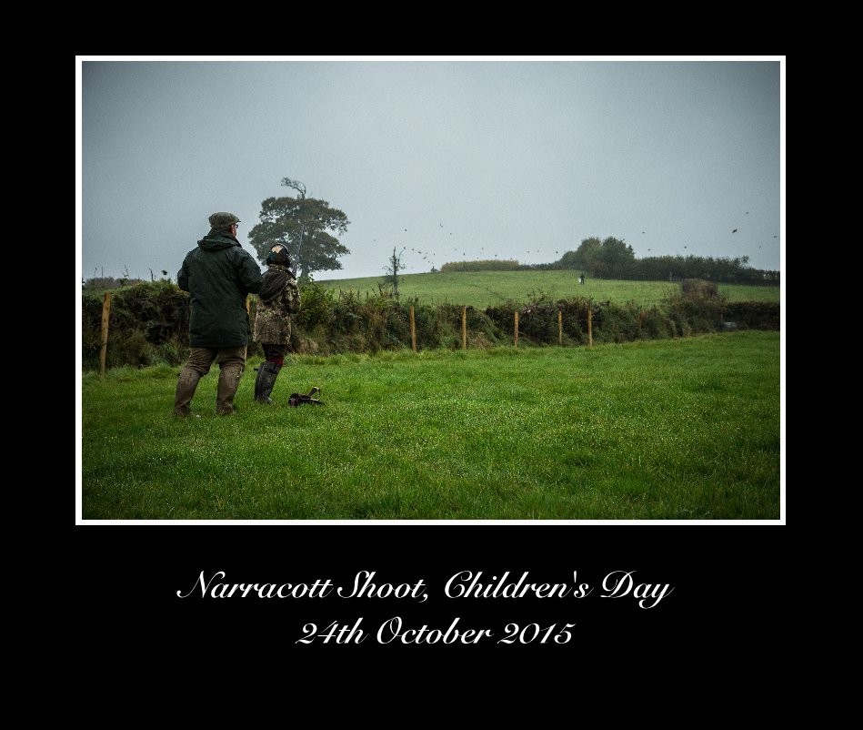 Ver Narracott Shoot, Children's Day 24th October 2015 por Dean Mortimer