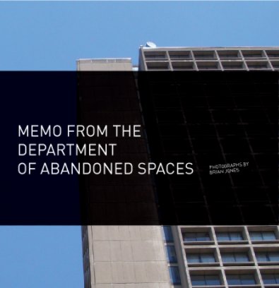 MEMO FROM THE DEPARTMENT OF ABANDONED SPACES book cover