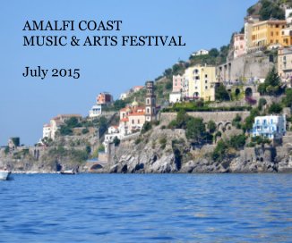 AMALFI COAST MUSIC & ARTS FESTIVAL July 2015 book cover