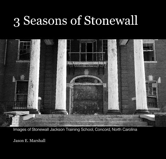 View 3 Seasons of Stonewall by Jason E. Marshall