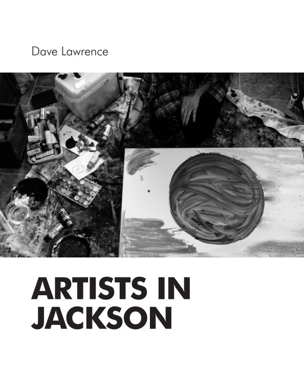 View Artists In Jackson by Dave Lawrence