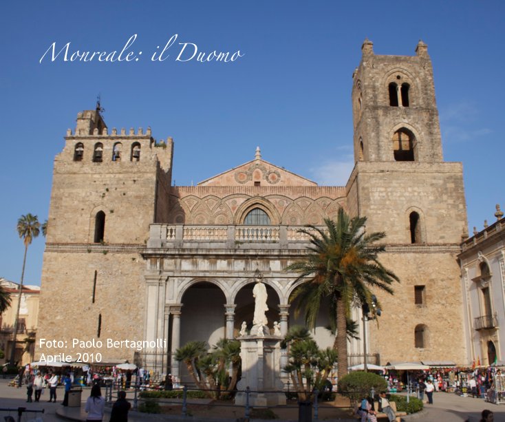 Ver Monreale: il Duomo por Paolo Bertagnolli