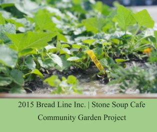 2015 Bread Line Inc. | Stone Soup Cafe book cover