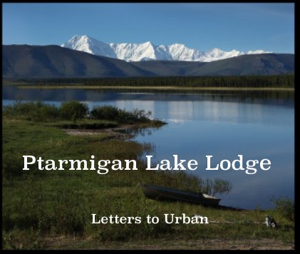 Ptarmigan Lake Lodge book cover