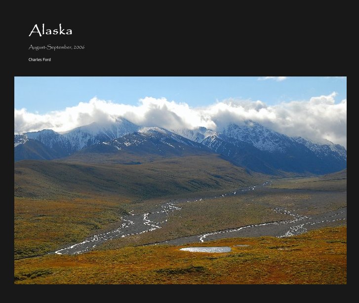 View Alaska by Charles Ford