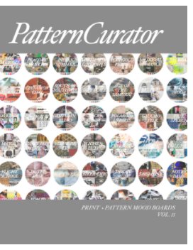 Pattern Curator Print + Pattern Mood Boards Vol. 2 book cover