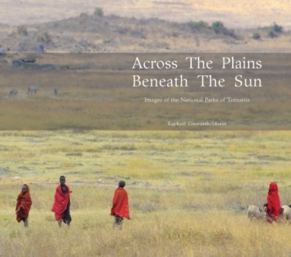 Across The Plains, Beneath The Sun book cover