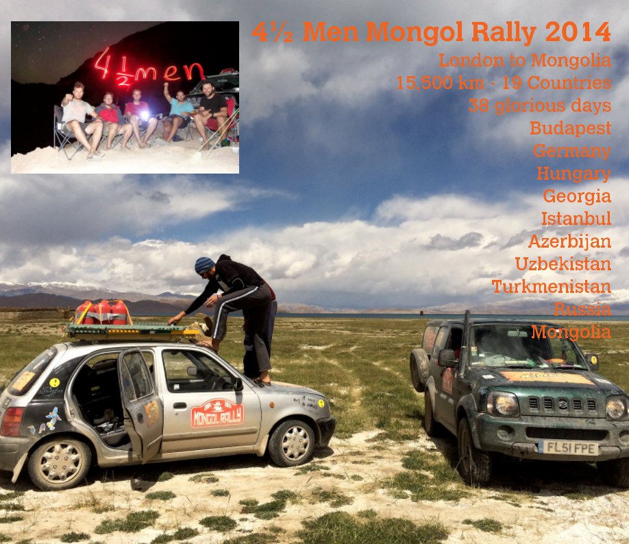 View 4½ Men Mongol Rally 2014 by Anna Oldfield