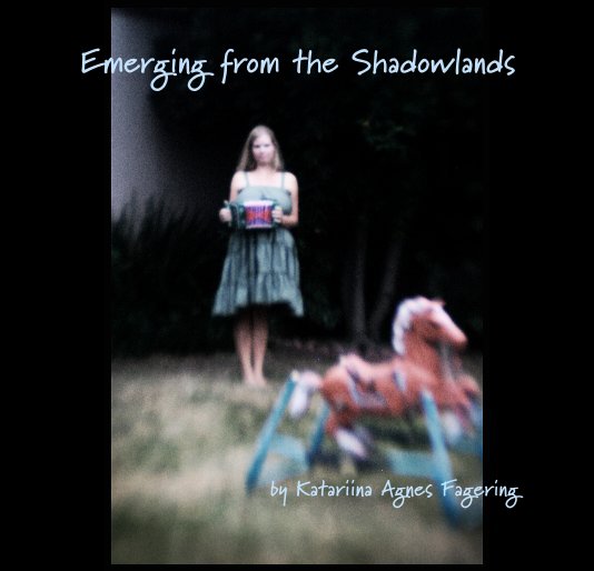 View Emerging from the Shadowlands by Katariina Agnes Fagering
