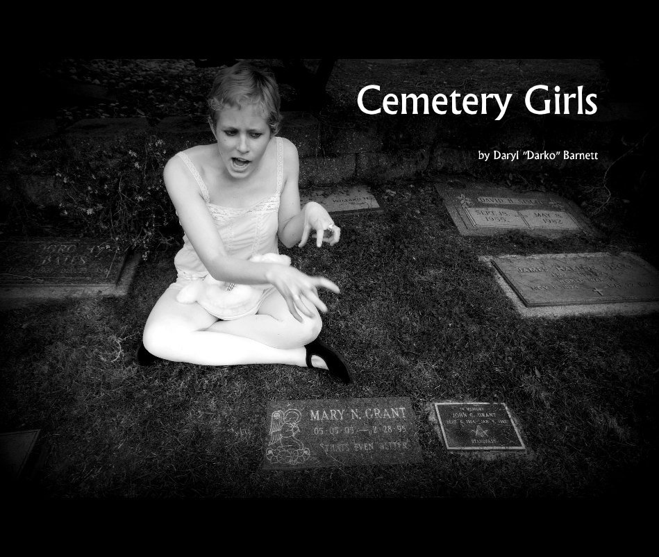 View Cemetery Girls by Daryl "Darko" Barnett