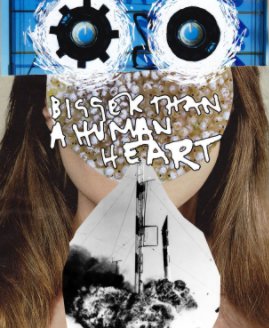 Bigger Than A Human Heart  (2nd Edition) book cover