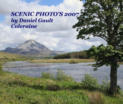 SCENIC PHOTO'S IRELAND 2007by Daniel GaultColeraine book cover