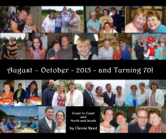 August – October - 2015 - and Turning 70! book cover