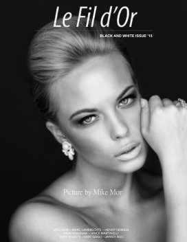 Le Fil d'Or Magazine Issue Black and White '15 book cover