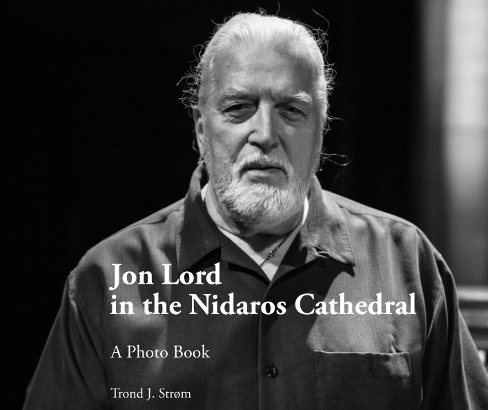Visualizza Jon Lord in the Nidaros Cathedral di Trond J. Strøm