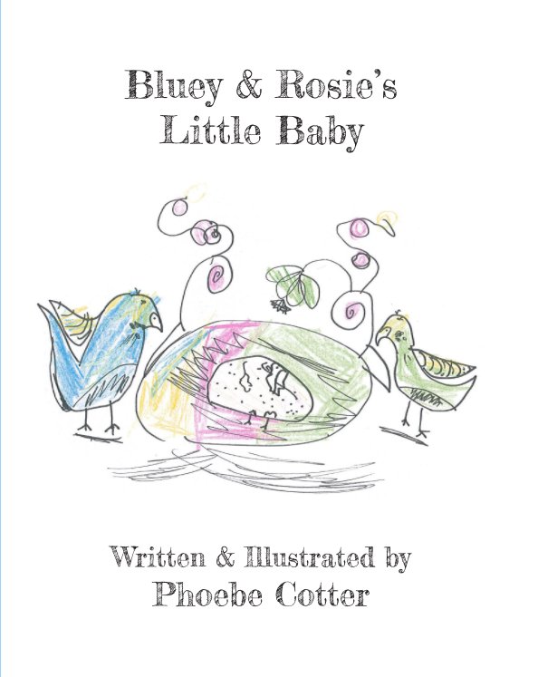Visualizza Bluey & Rosie's Little Baby di Phoebe Cotter