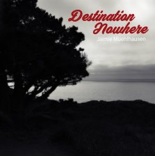 Destination Nowhere book cover