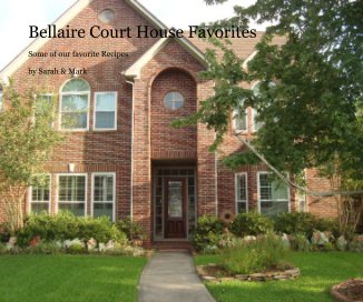 Bellaire Court House Favorites book cover