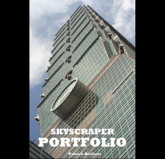 Ver Skyscraper PORTFOLIO por Patrick Beckers
