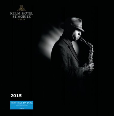 Festival da Jazz 2015 - Edition Kulm Hotel book cover