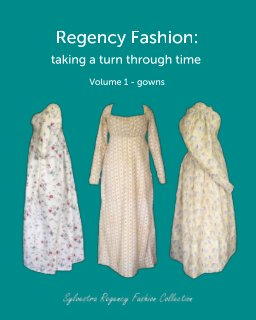 Regency Fashion: taking a turn through time book cover