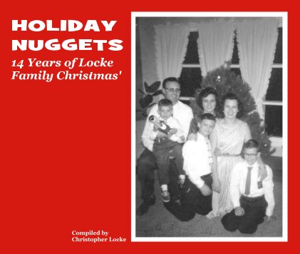HOLIDAY NUGGETS 14 Years of Locke Family Christmas' book cover