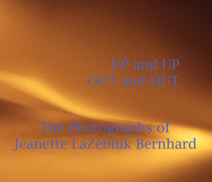 Ver UP and Up; Out and Out por Bernhard