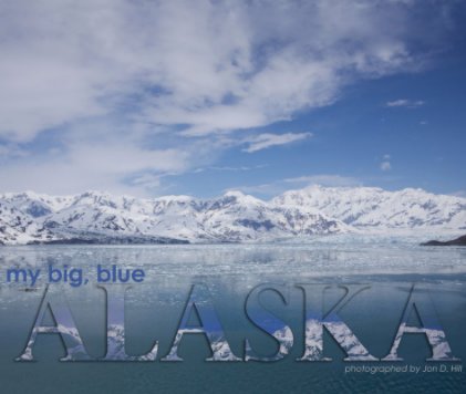 my big blue ALASKA book cover