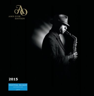 Festival da Jazz 2015 - Edition Amis book cover