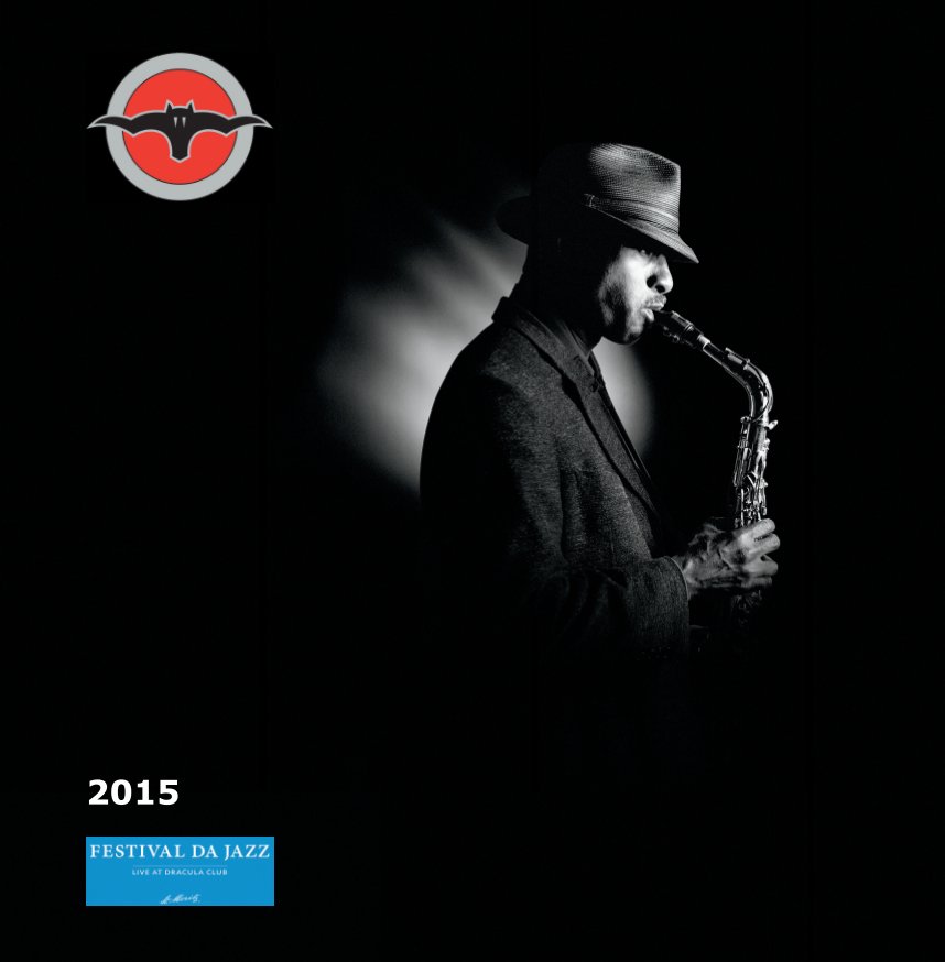 Ver Festival da Jazz 2015 - Edition Dracula Club por Giancarlo Cattaneo