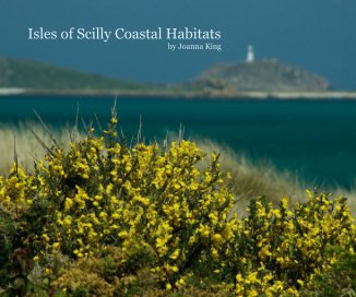 Isles of Scilly Coastal Habitats by Joanna King book cover