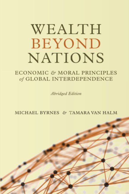 Ver Wealth Beyond Nations [Abridged Edition] por Michael Byrnes Tamara van Halm