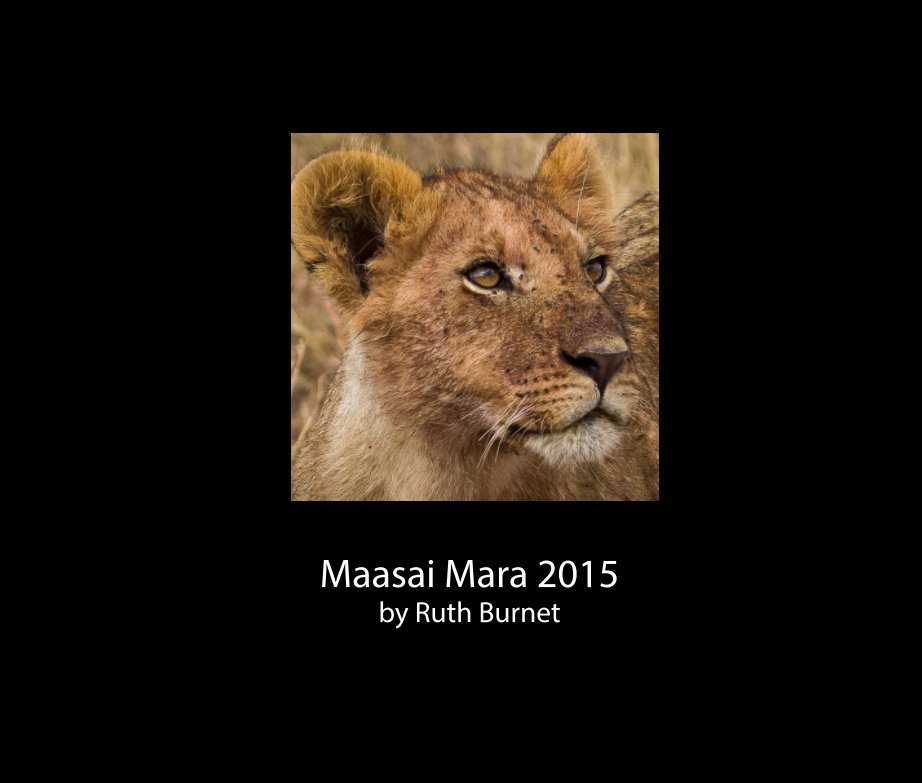 Visualizza Masaai Mara 2015 di Ruth Burnet
