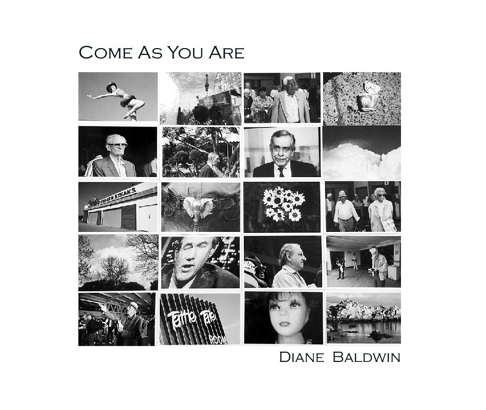 View Come As You Are by Diane Baldwin