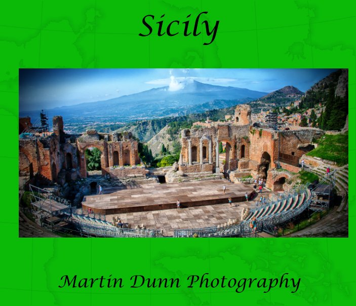 View Sicily by Martin Dunn