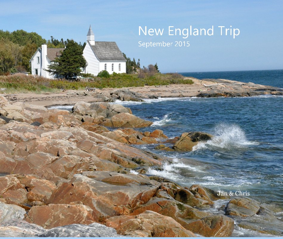 Ver New England Trip September 2015 por Jan & Chris