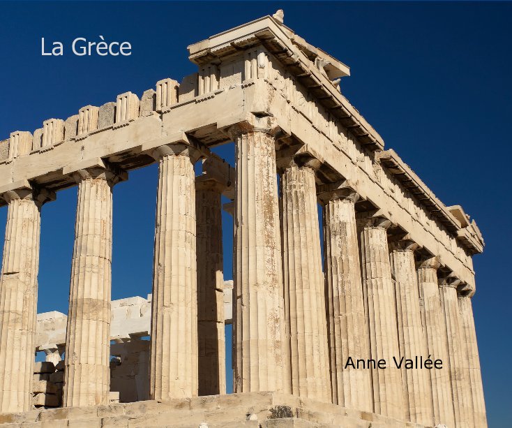 Ver La Grèce por Anne Vallée