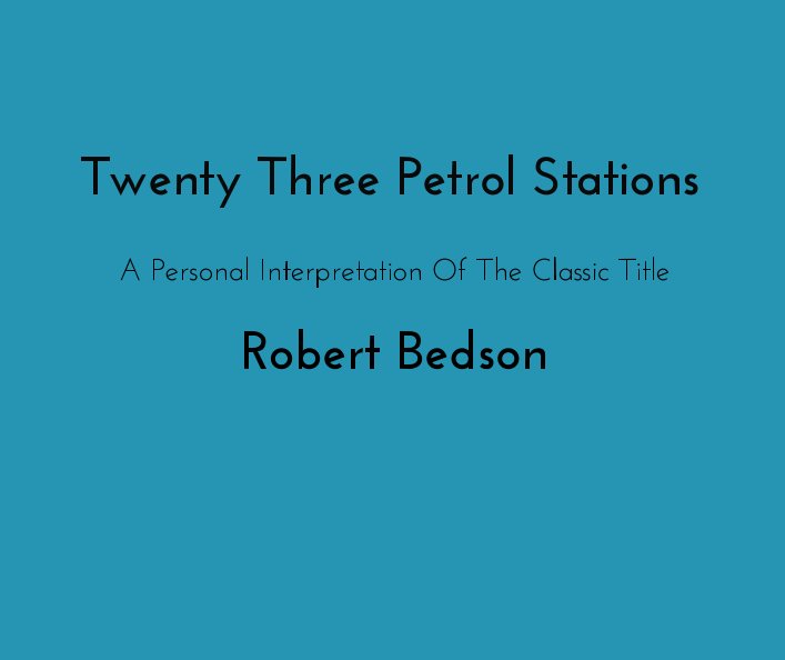 Bekijk Twenty Three Petrol Stations op Robert Bedson