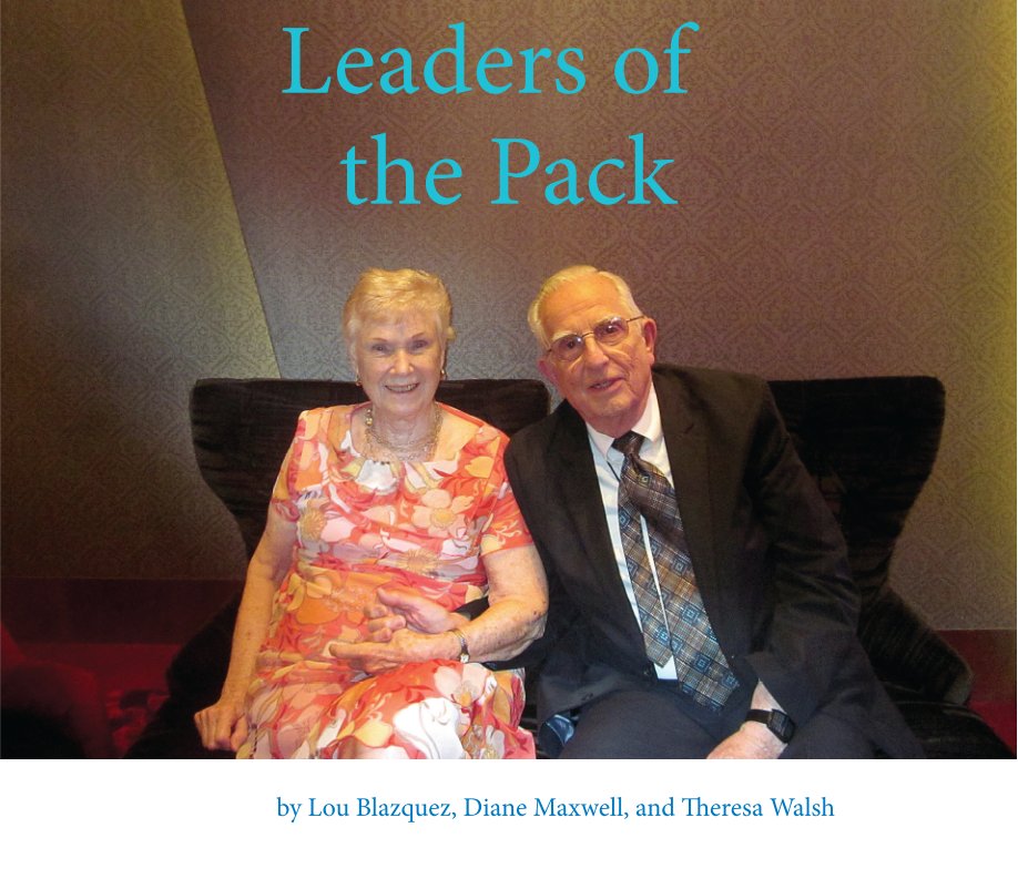 View Leaders of the Pack by Blazquez, Maxwell, and Walsh