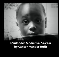 Pinhole: Volume Seven book cover