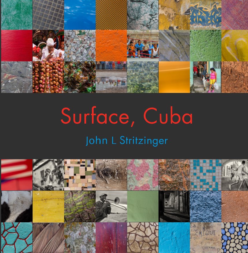 View Surface, Cuba by John L Stritzinger