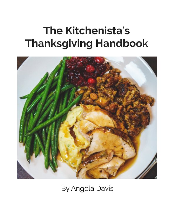 Ver The Kitchenista's Thanksgiving Handbook por Angela Davis